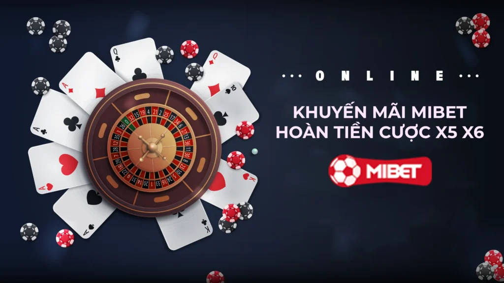 Khuyến mãi hoàn tiền cược MiBet