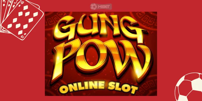 GUNG POW là slot Game chủ đề lễ hội pháo hoa