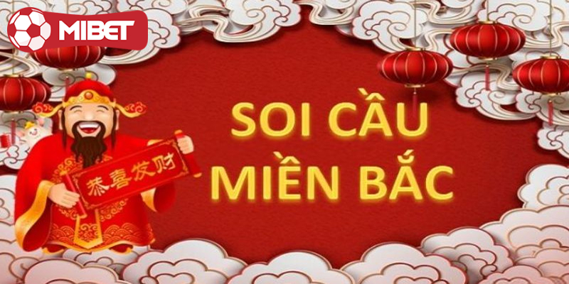 Hình thức soi cầu lô đề miền Bắc là gì?