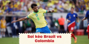 Nhận định, soi kèo Brazil vs Colombia vào lúc 08:00 ngày 03/07 COPA AMERICA 2024