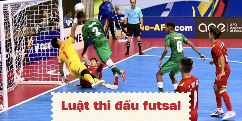 Tìm hiểu thông tin về luật thi đấu Futsal